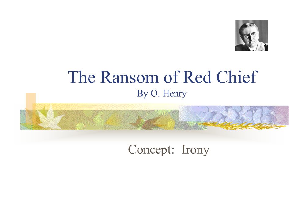 The Ransom Of Red Chief Plot Chart