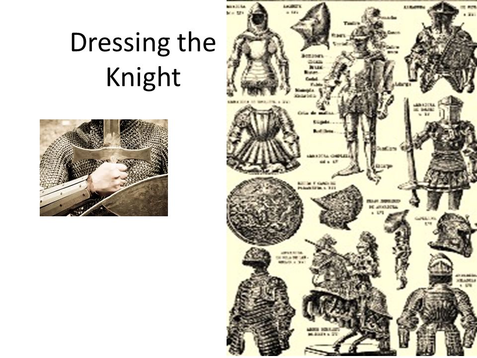 Dressing the Knight