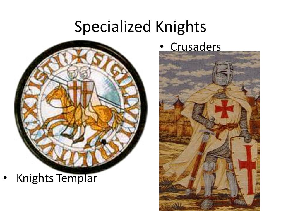 Specialized Knights Crusaders Knights Templar