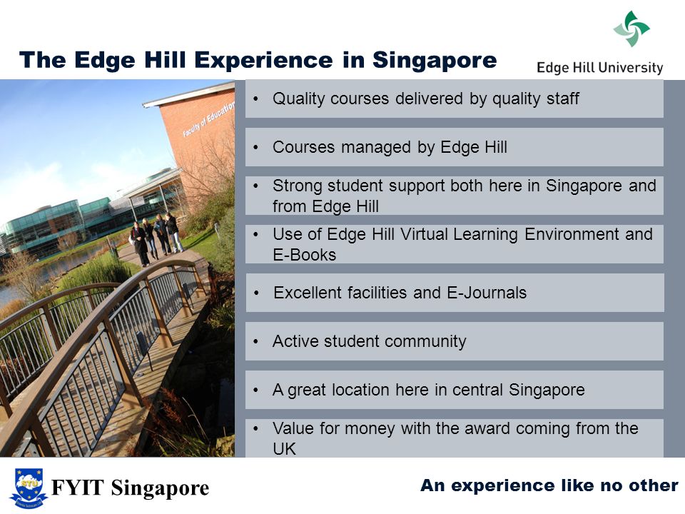 The Edge Hill Experience in Singapore