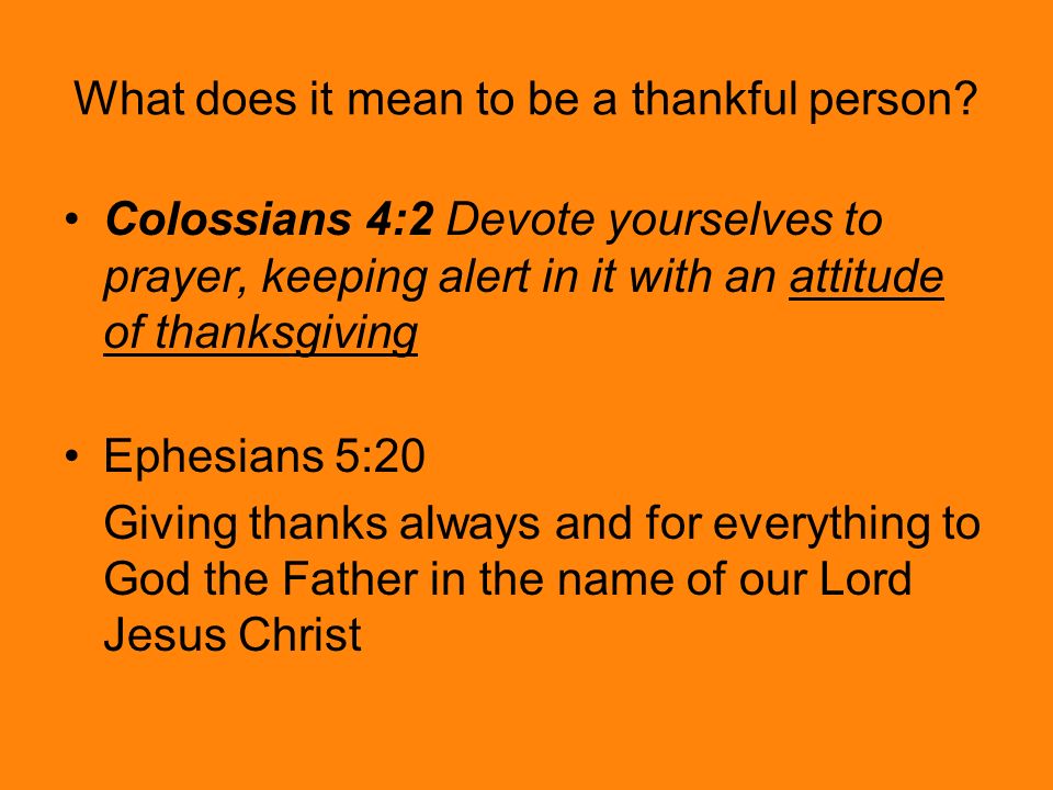 What does it mean to be a thankful person