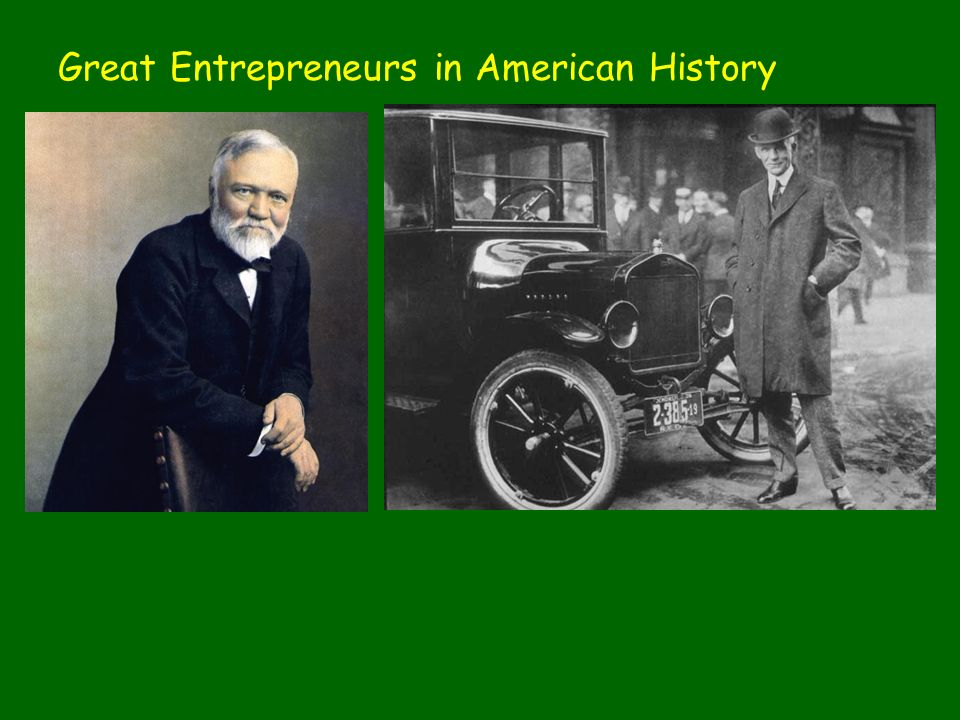 Great Entrepreneurs in American History