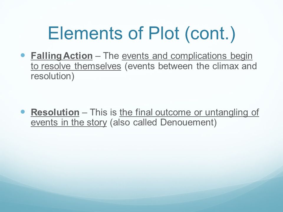 Elements of Plot (cont.)