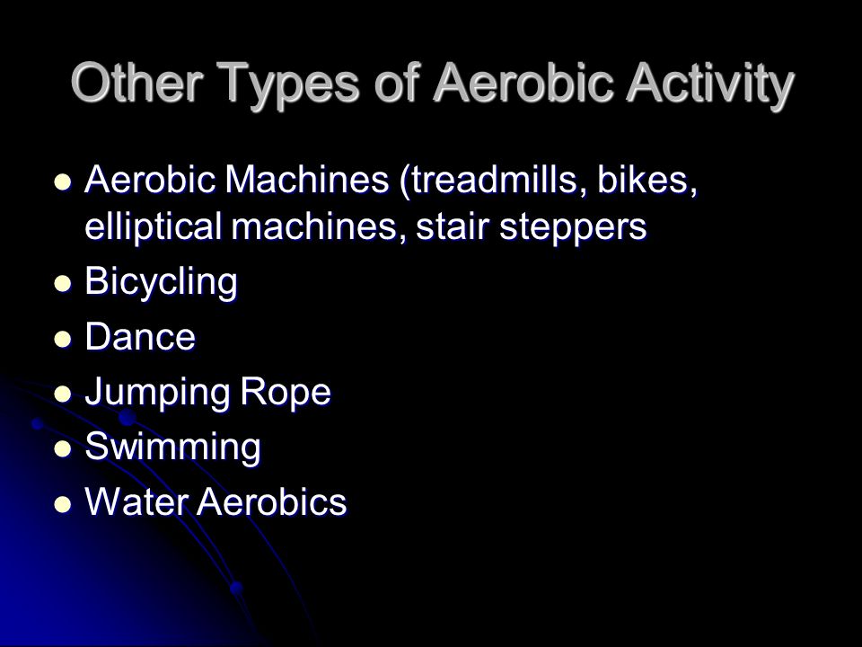 Other Types of Aerobic Activity