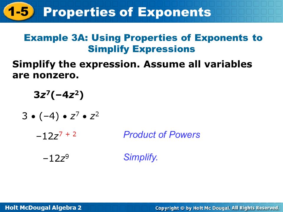 Example 3A: Using Properties of Exponents to Simplify Expressions