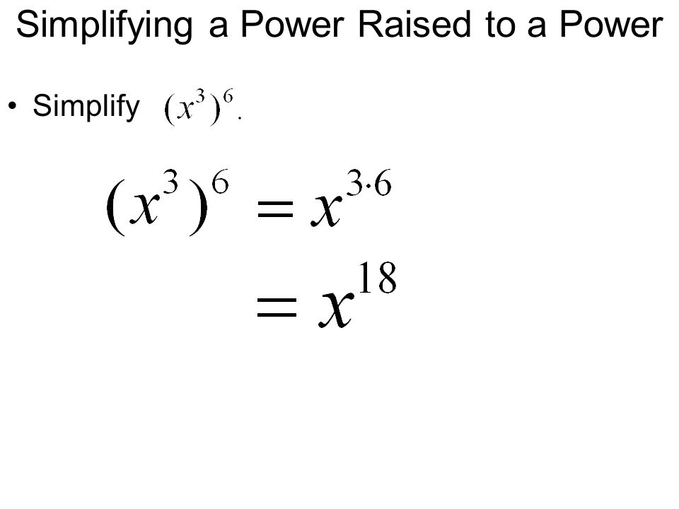 Simplifying a Power Raised to a Power