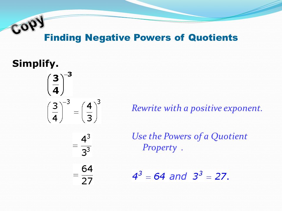 Finding Negative Powers of Quotients