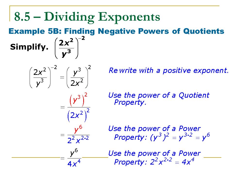 Example 5B: Finding Negative Powers of Quotients