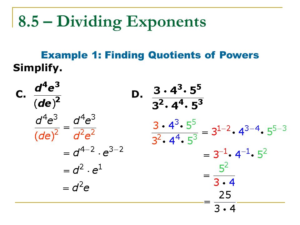 Example 1: Finding Quotients of Powers