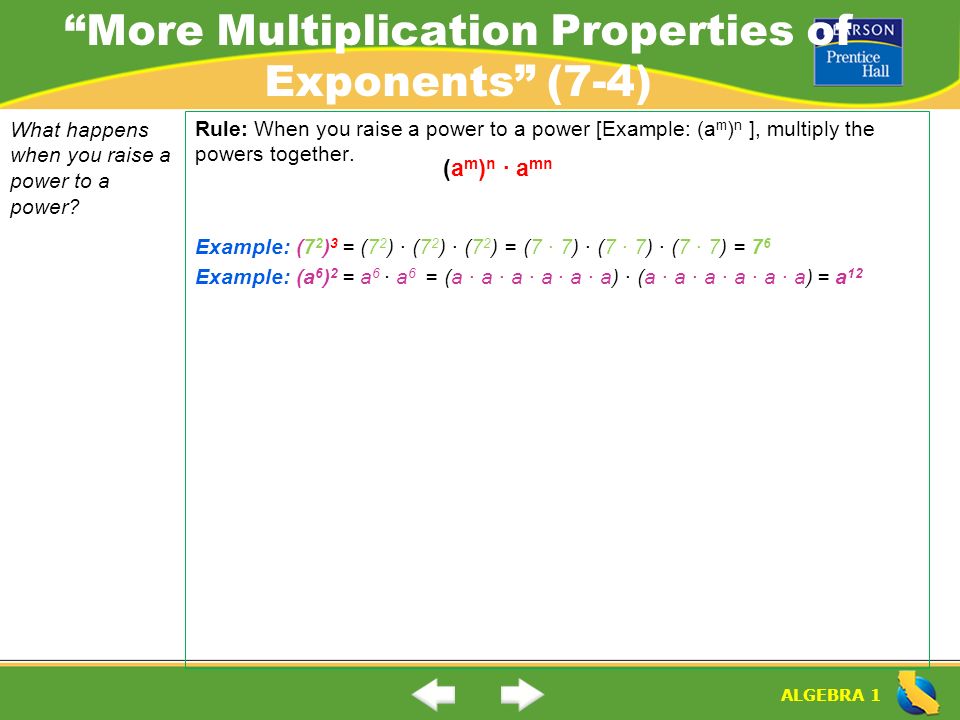 More Multiplication Properties of Exponents (7-4)