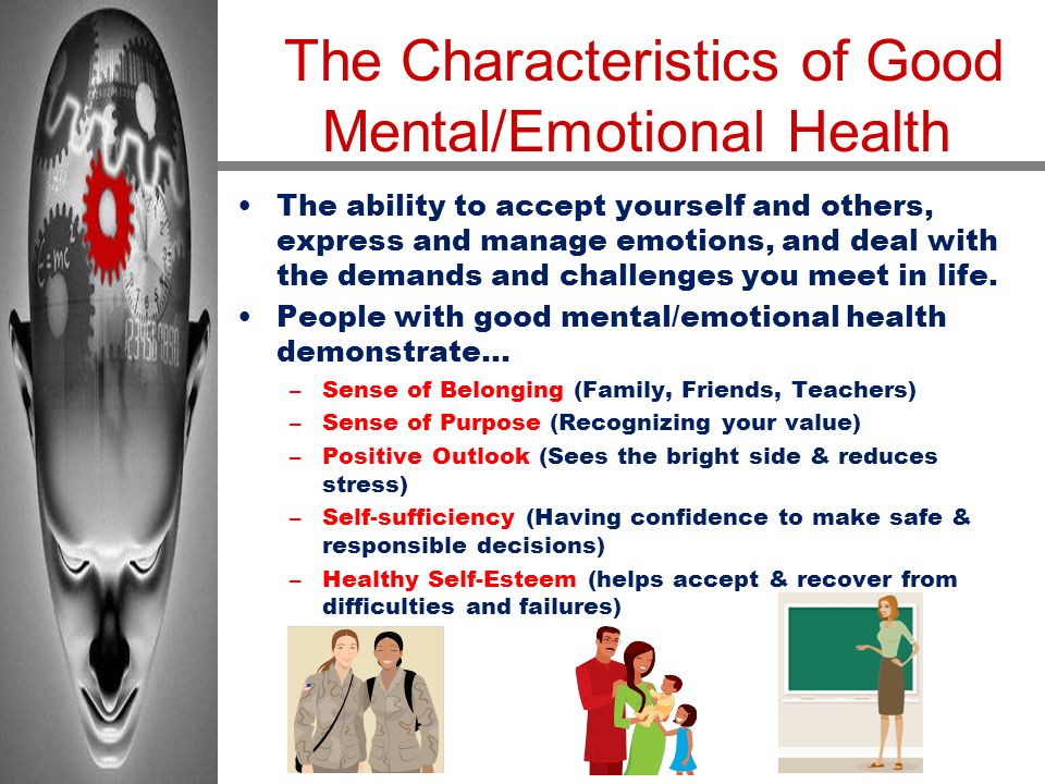 The Characteristics of Good Mental/Emotional Health