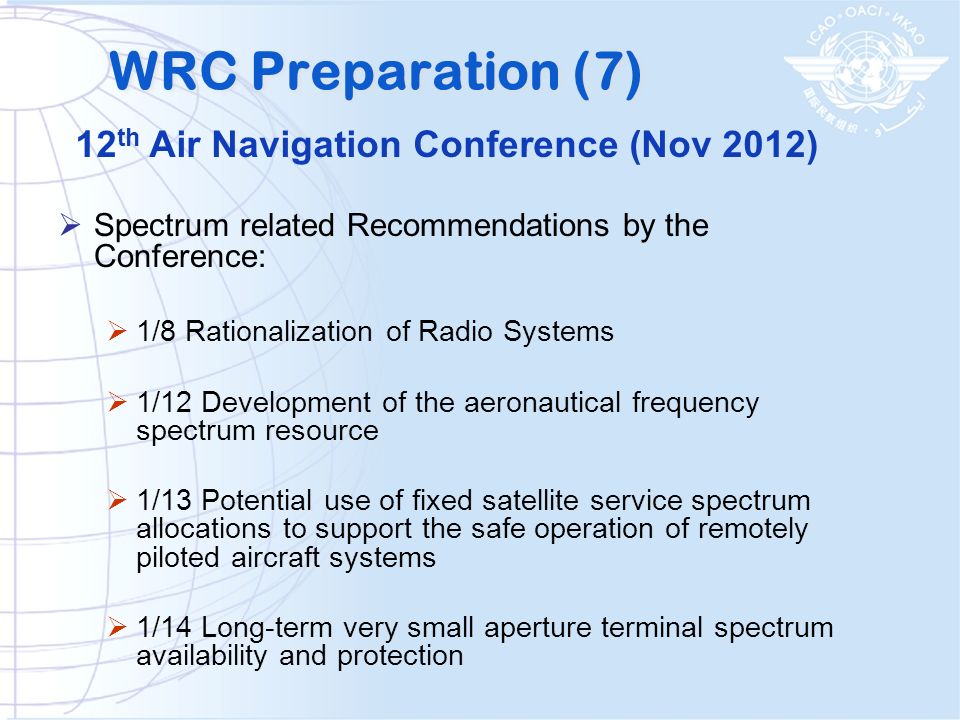 WRC Preparation (7) 12th Air Navigation Conference (Nov 2012)