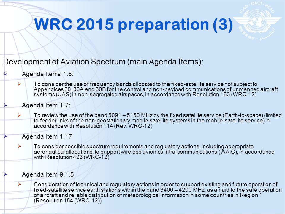 WRC 2015 preparation (3) Development of Aviation Spectrum (main Agenda Items): Agenda Items 1.5: