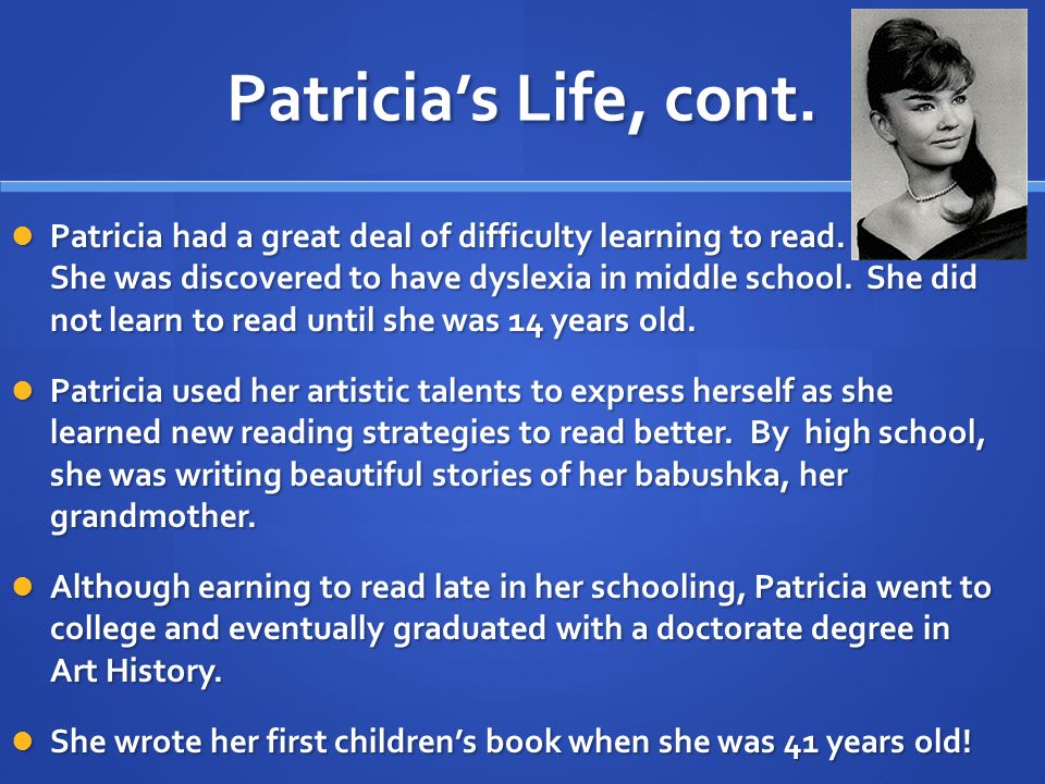 Patricia’s Life, cont.