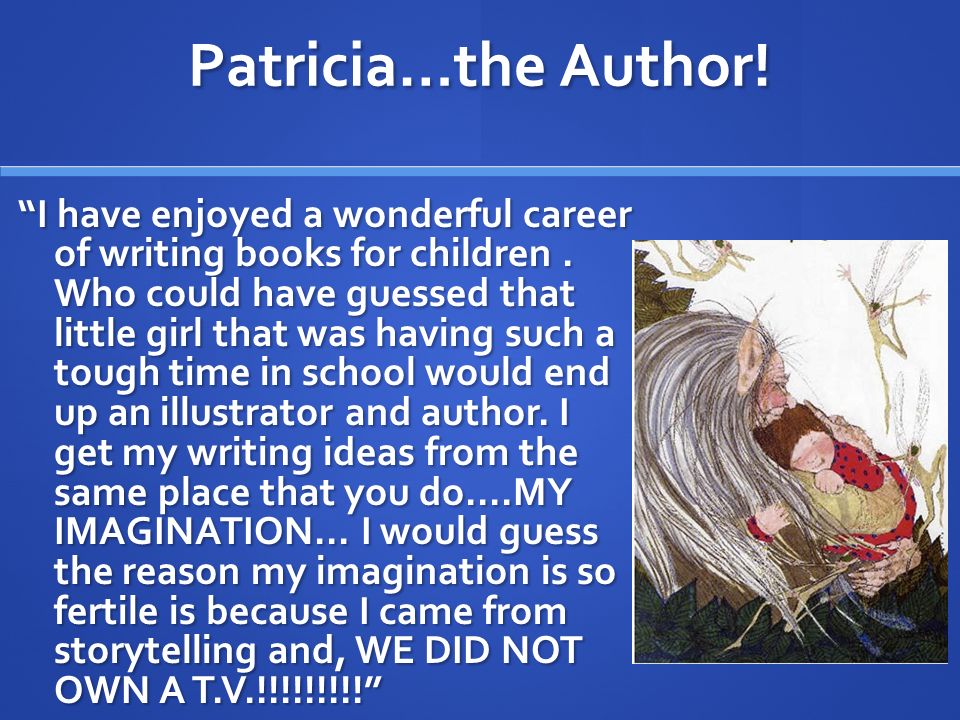 Patricia…the Author!