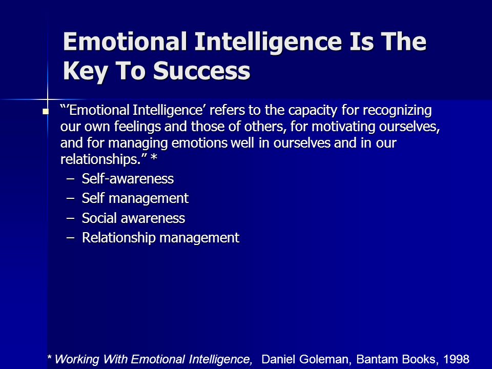 Emotional Intelligence Is The Key To Success