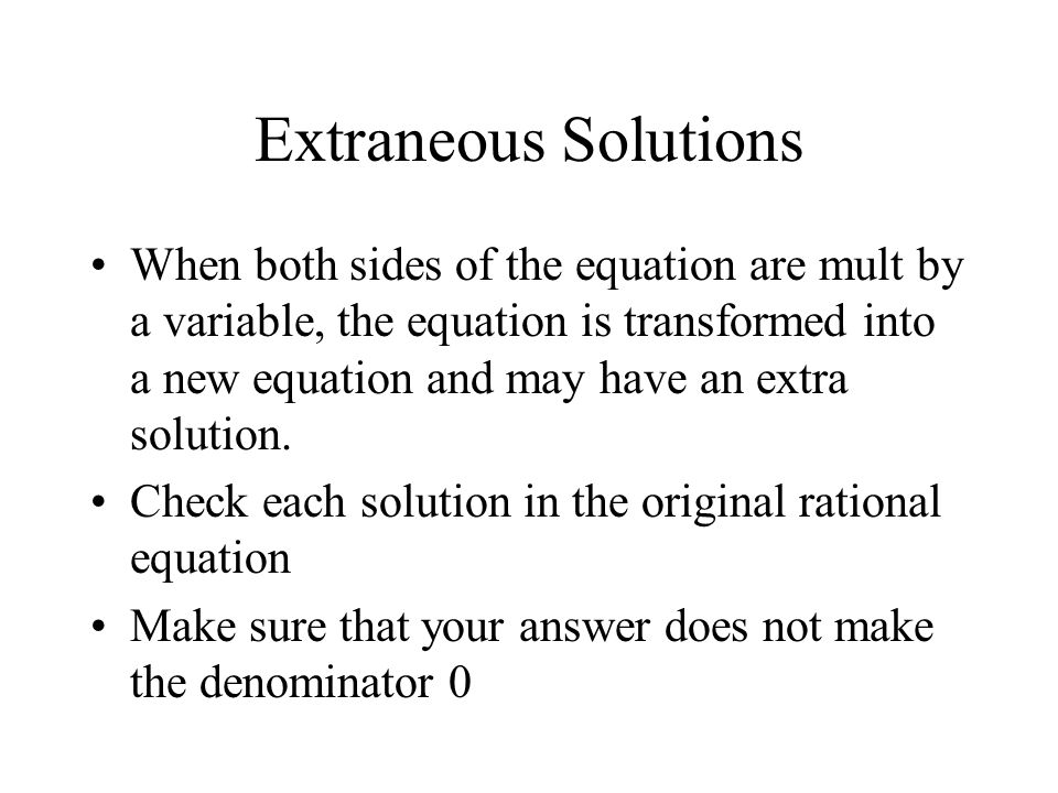 Extraneous Solutions