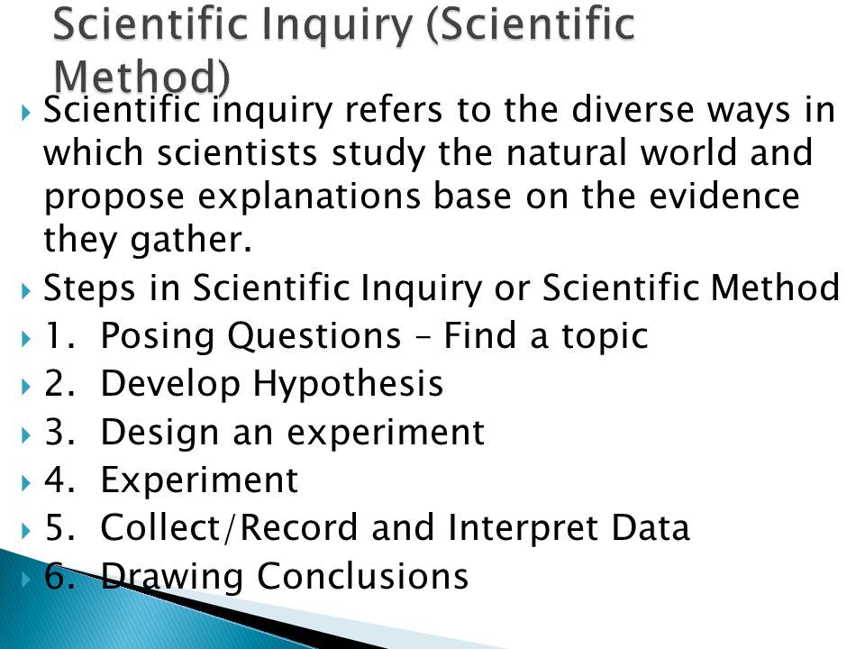 Scientific Inquiry (Scientific Method)