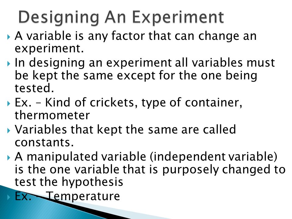Designing An Experiment
