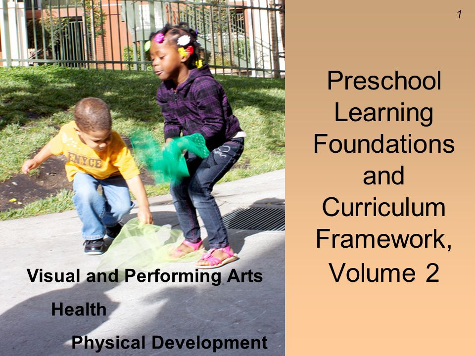 Preschool Learning Foundations and Curriculum Framework, Volume 2