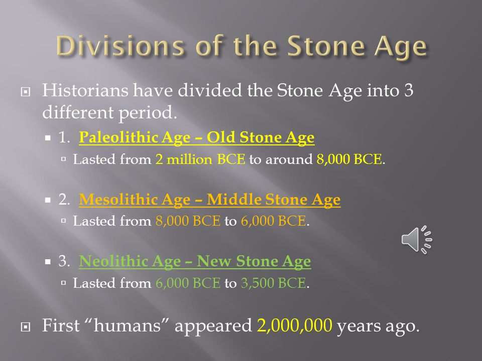 Divisions of the Stone Age