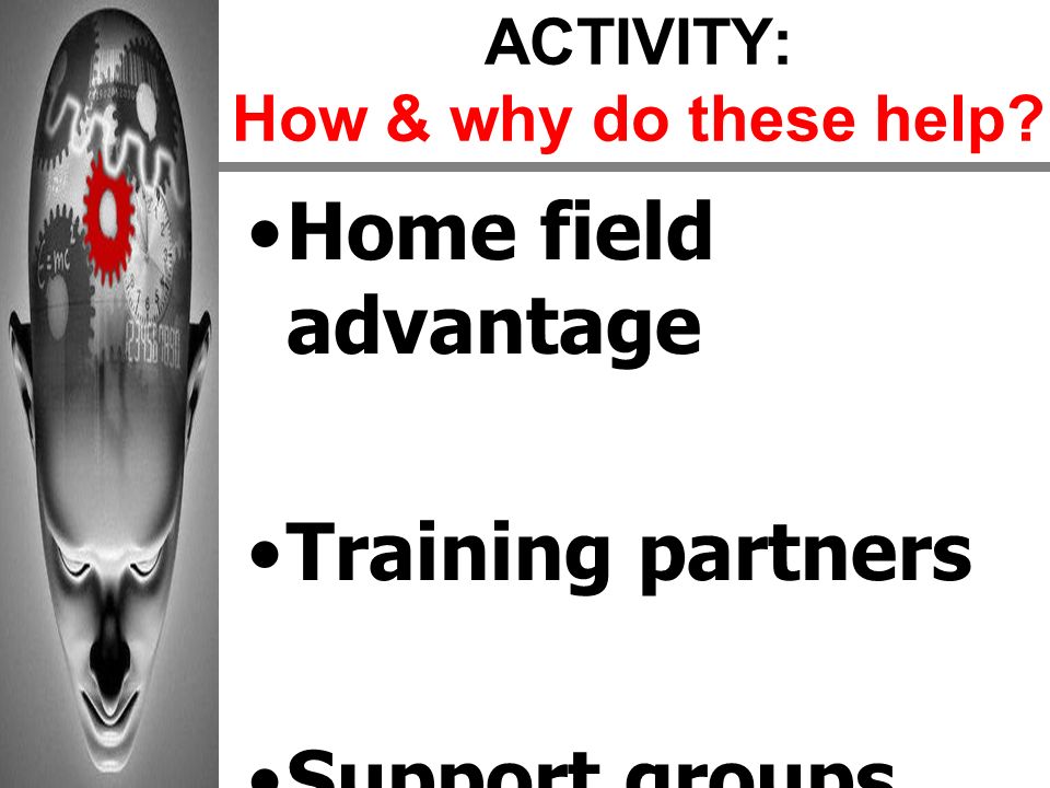 ACTIVITY: How & why do these help