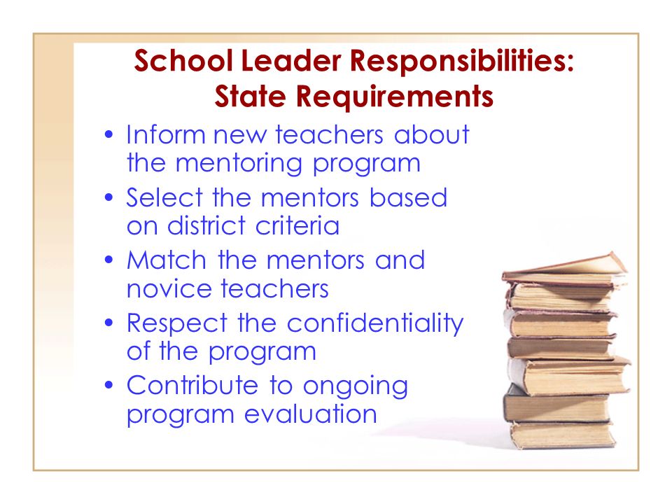 School Leader Responsibilities: State Requirements
