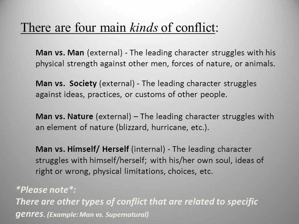 There are four main kinds of conflict:
