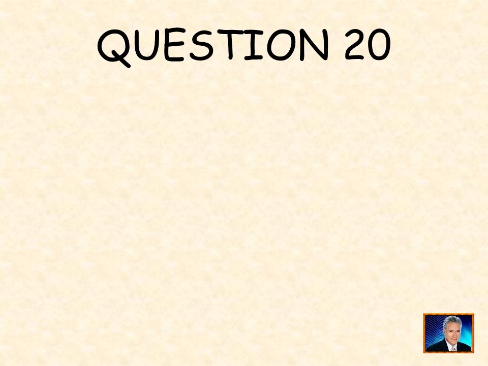 QUESTION 20