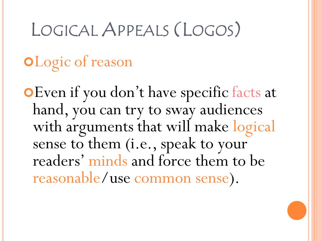 Logical Appeals (Logos)