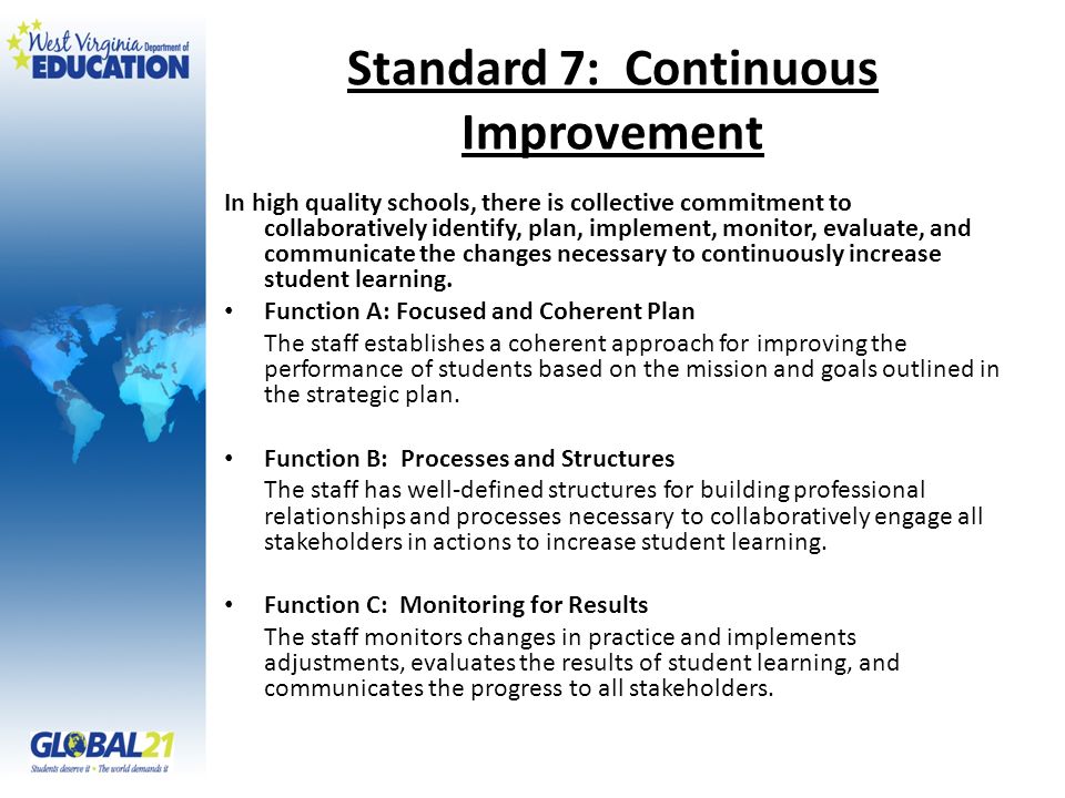 Standard 7: Continuous Improvement