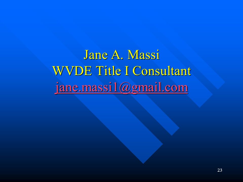 Jane A. Massi WVDE Title I Consultant