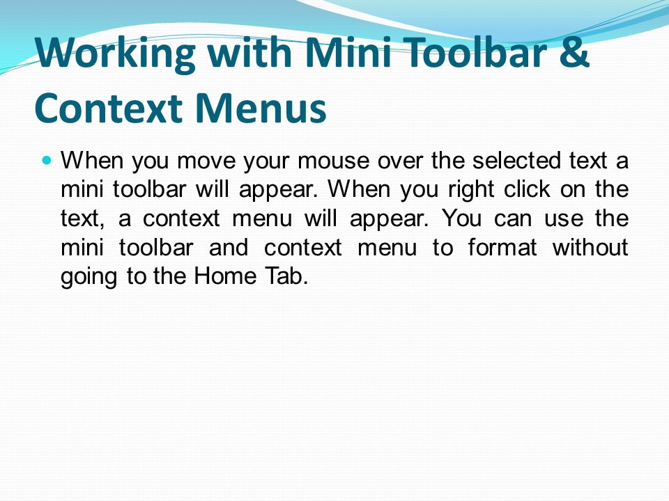 Working with Mini Toolbar & Context Menus