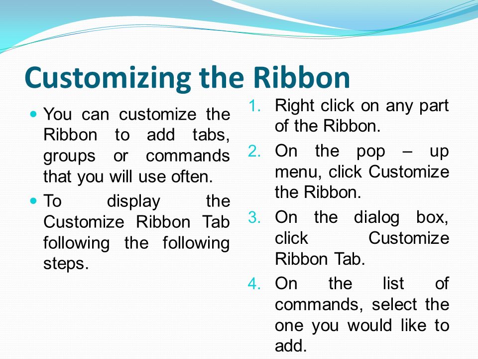 Customizing the Ribbon