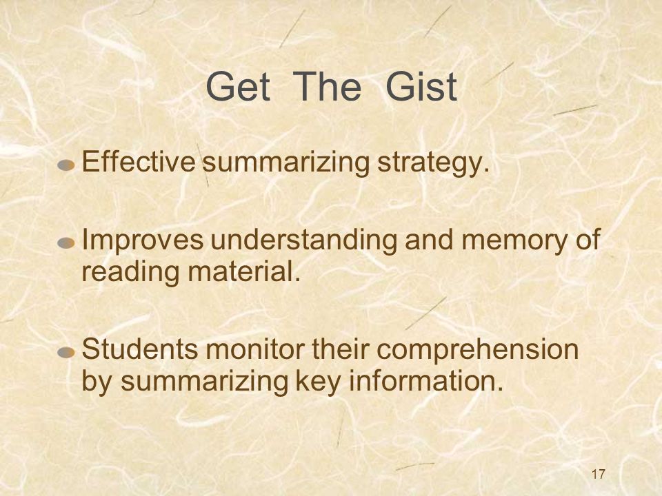 Get The Gist Effective summarizing strategy.