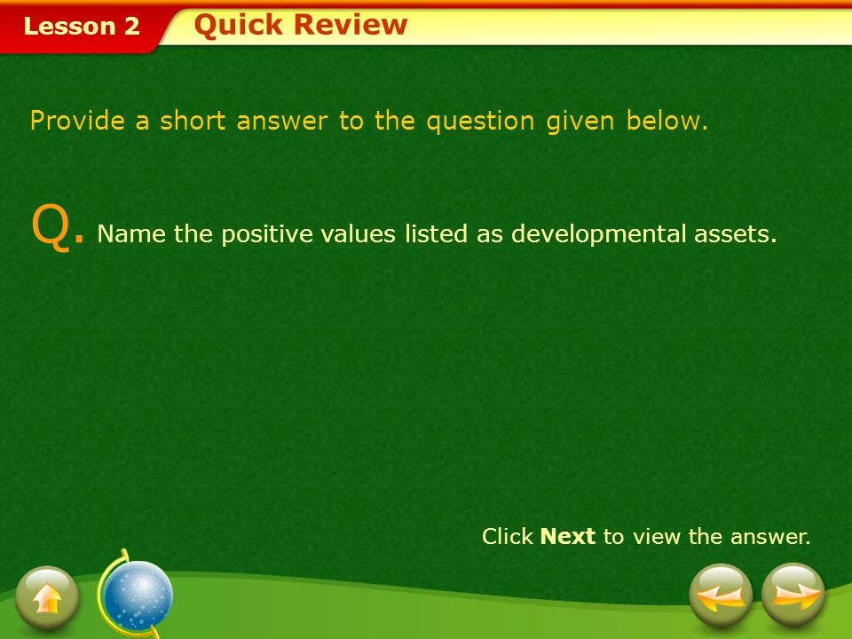 Q. Name the positive values listed as developmental assets.