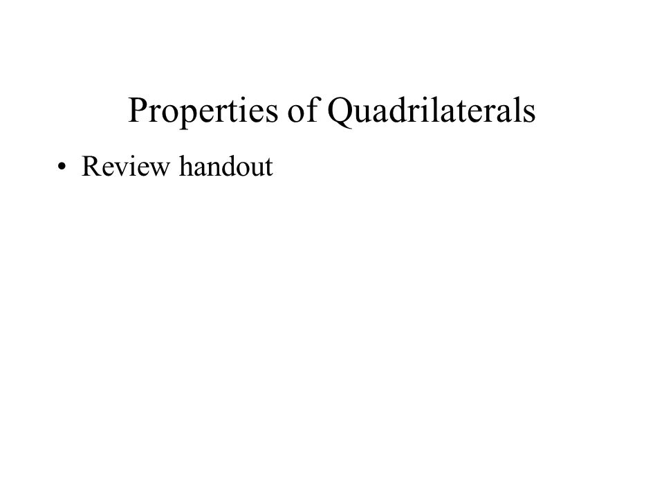 Properties of Quadrilaterals