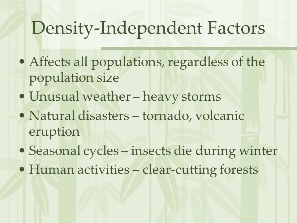 Density-Independent Factors