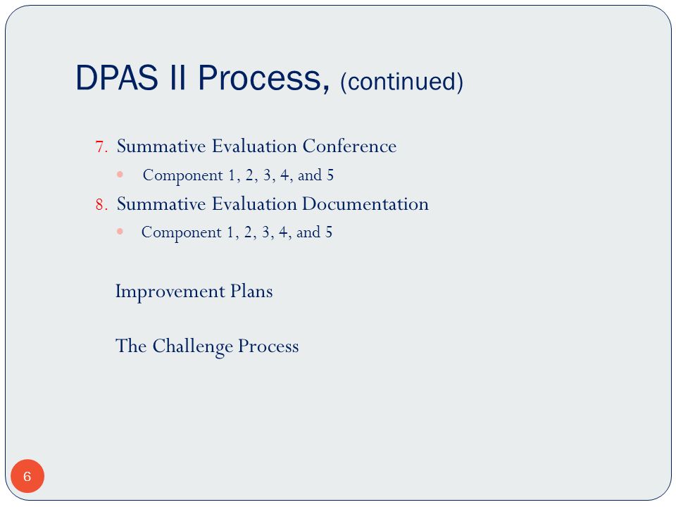 DPAS II Process, (continued)
