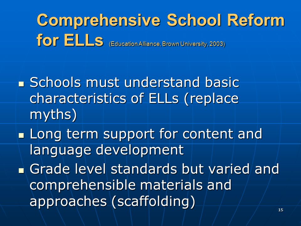 Comprehensive School Reform for ELLs (Education Alliance, Brown University, 2003)