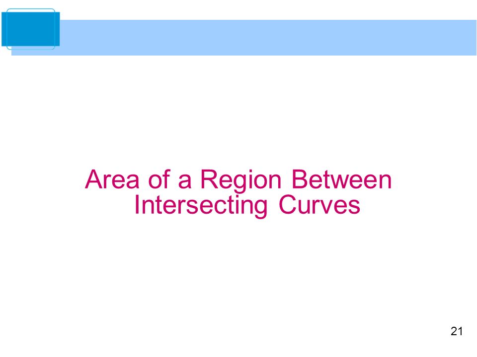 Area of a Region Between Intersecting Curves