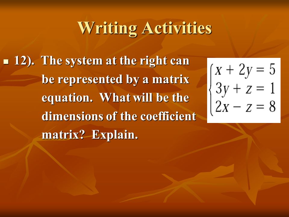 Writing Activities 12). The system at the right can