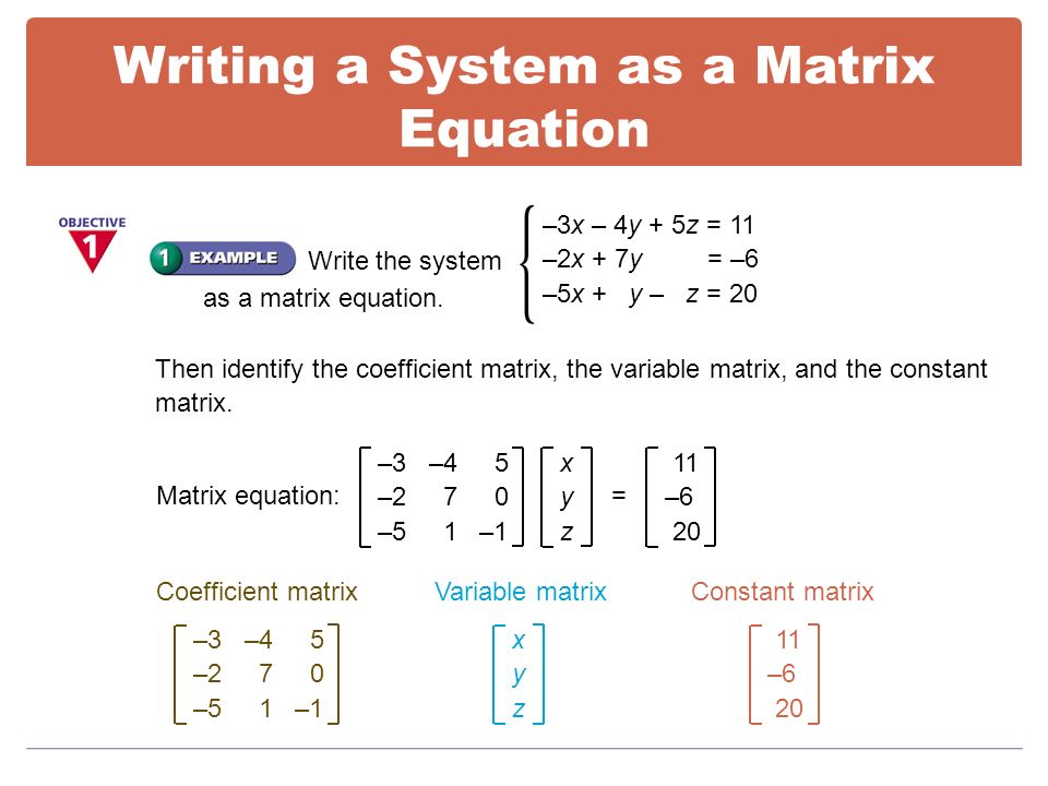 Writing a System as a Matrix Equation