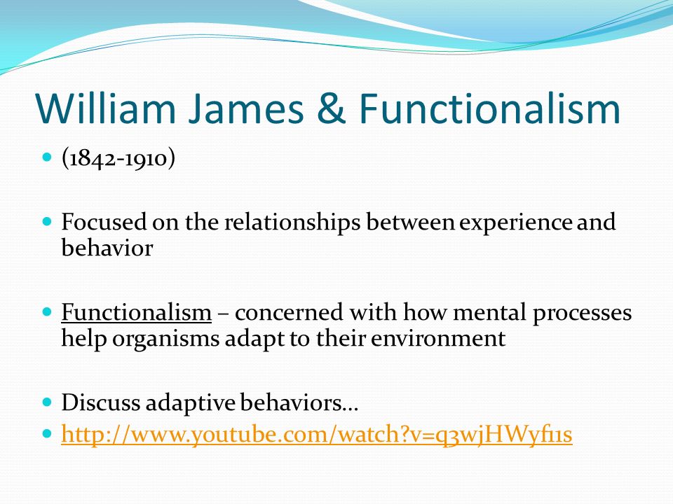 William James & Functionalism