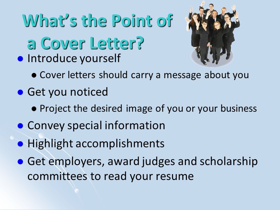 What’s the Point of a Cover Letter