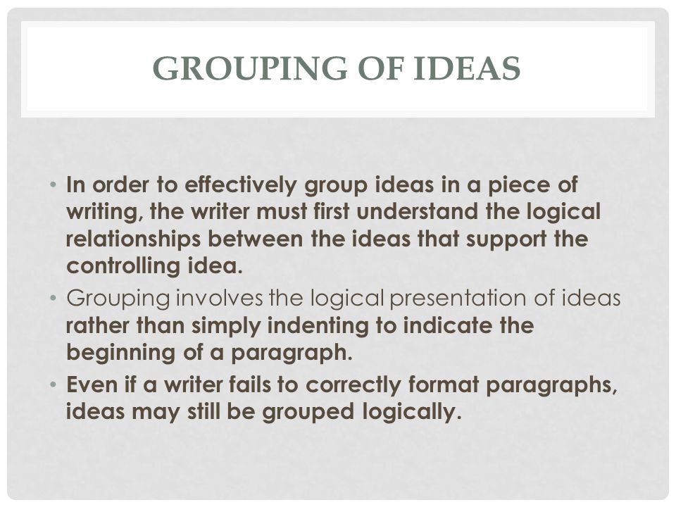 Grouping of Ideas