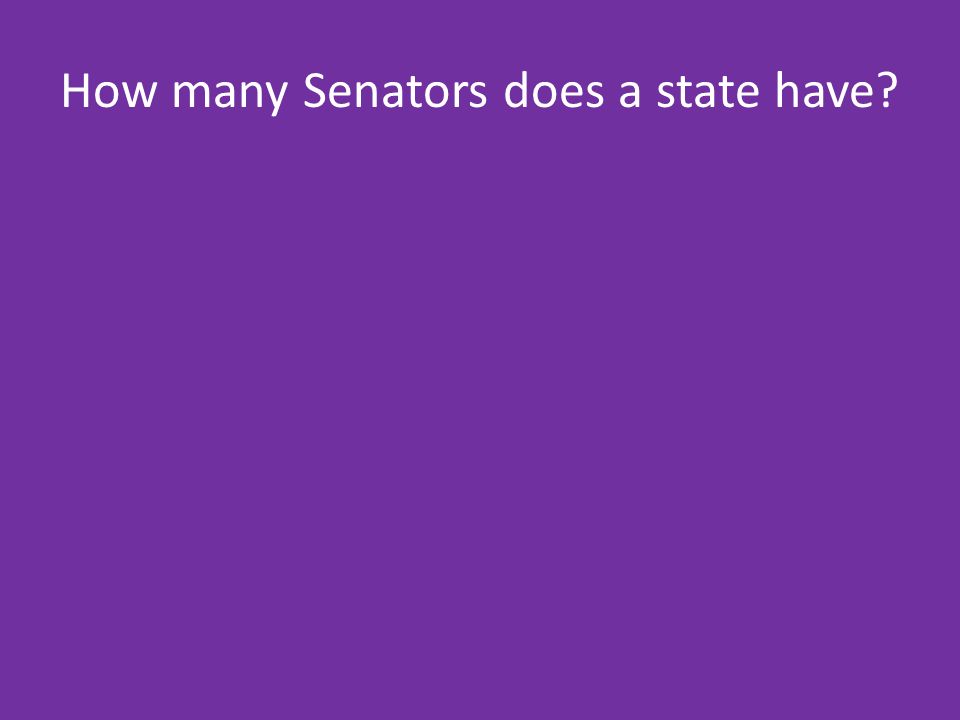 How many Senators does a state have