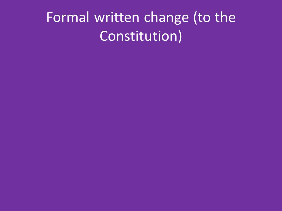 Formal written change (to the Constitution)