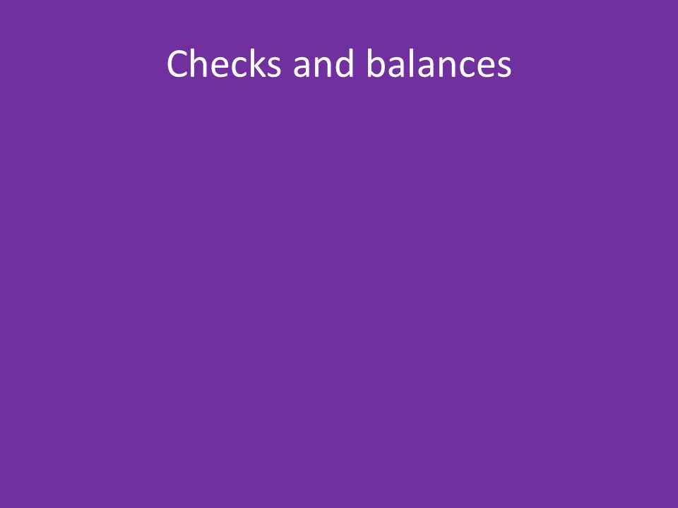 Checks and balances