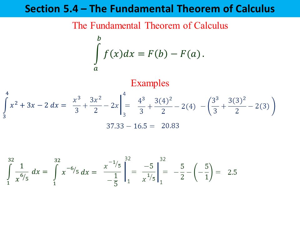 Section 5.4 – The Fundamental Theorem of Calculus